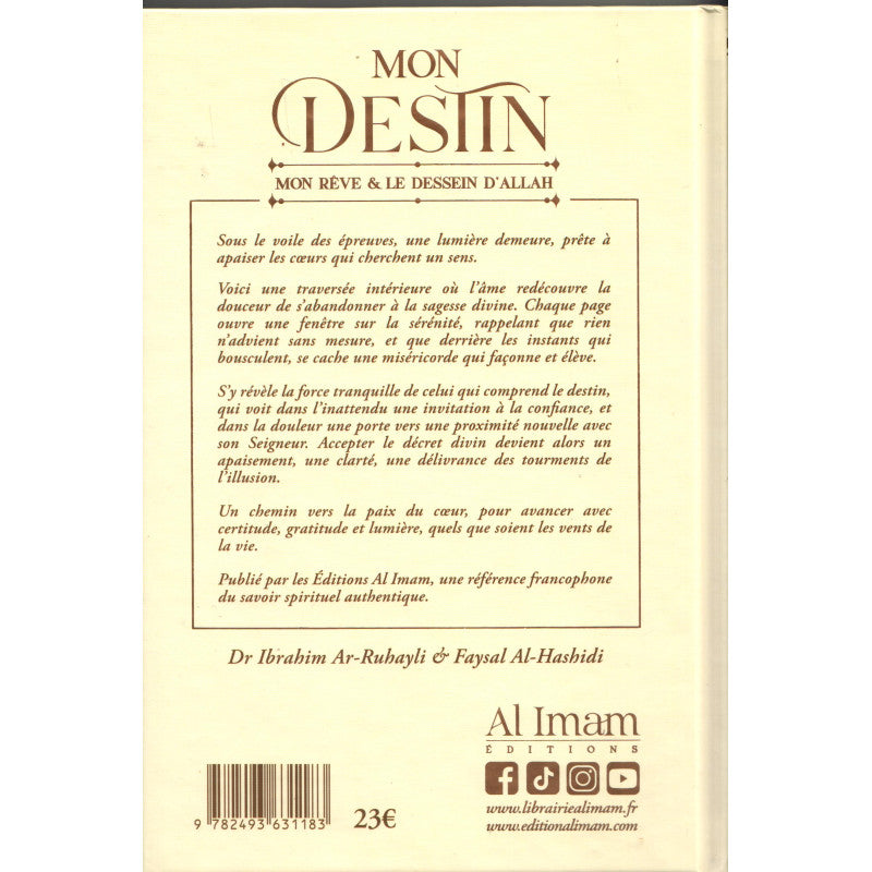 Mon Destin : Mon Rêve Et Le Dessein D’Allah