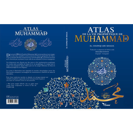 ATLAS DE LA VIE PROPHÉTIQUE - MUHAMMAD CHAWQI ABU KHALIL