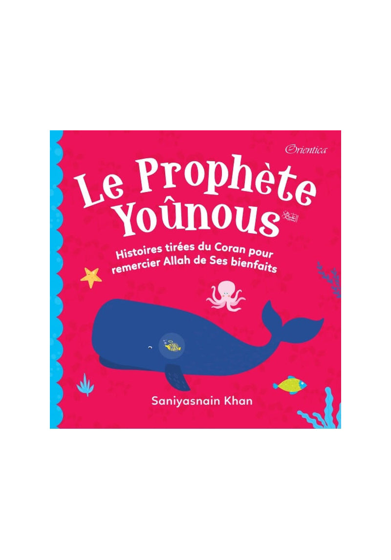 LE PROPHÈTE YOUNOUS - ORIENTICA