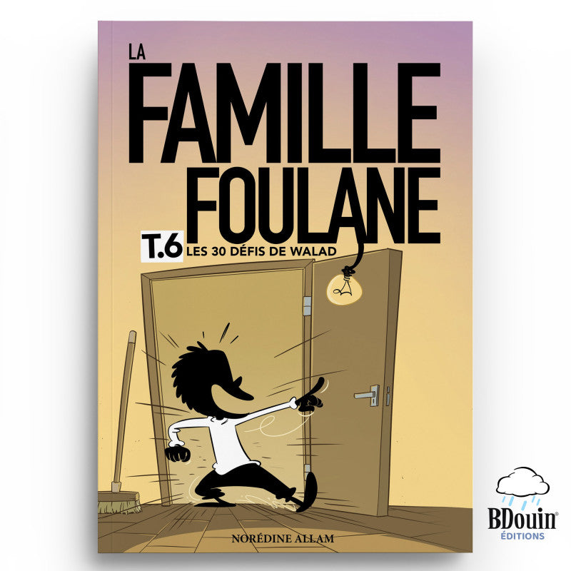 La famille foulane T6 les 30 défis de walad
