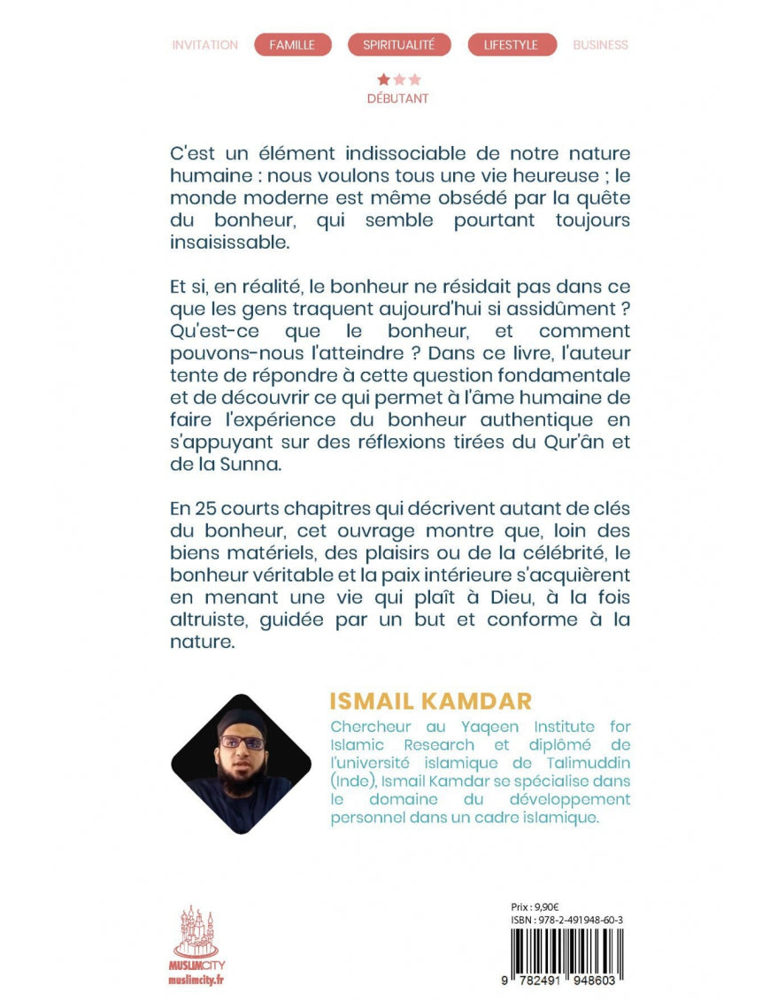 LES 25 CLÉS DU BONHEUR - ISMAIL KAMDAR - ÉDITIONS MUSLIMCITY