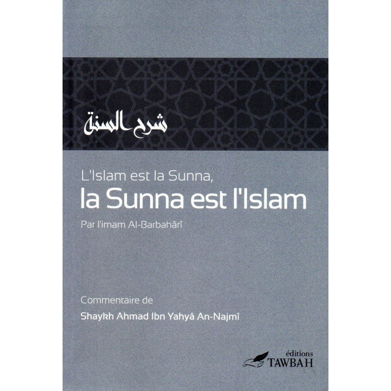 L’islam est la sunna , la sunna est l’islam