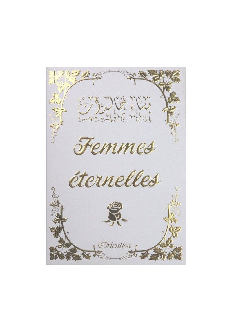 FEMMES ÉTERNELLES - ÉDITIONS ORIENTICA