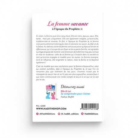 LA FEMME SAVANTE À L'ÉPOQUE DU PROPHÈTE - AMÎRA AL-S‘IDÎ - EDITIONS AL HADITH