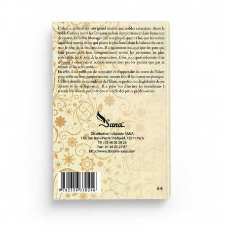 LES NOBLES CARACTÈRES - MAKÂRIM AL-AKHLÂQ - SHAYKH IBN AL-OUTHAYMÎN - SANA