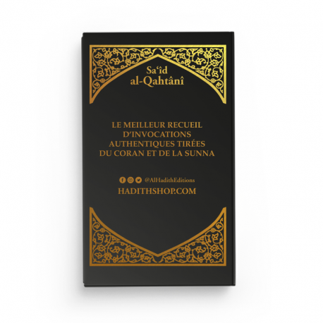 LA CITADELLE DU MUSULMAN - SA‘ÎD AL-QAHTÂNÎ - FRANÇAIS - ARABE - PHONÉTIQUE - NOIR - EDITIONS AL HADITH