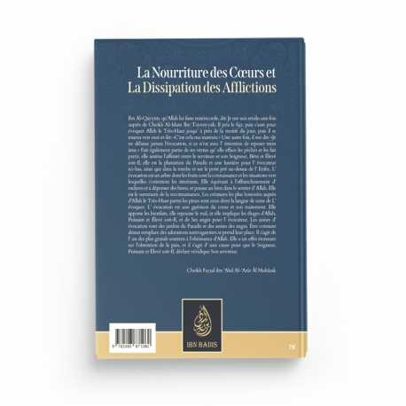 LA NOURRITURE DES CŒURS ET LA DISSIPATION DES AFFLICTIONS - CHEIKH FAYSAL AL MUBĀRAK - EDITIONS IBN BADIS