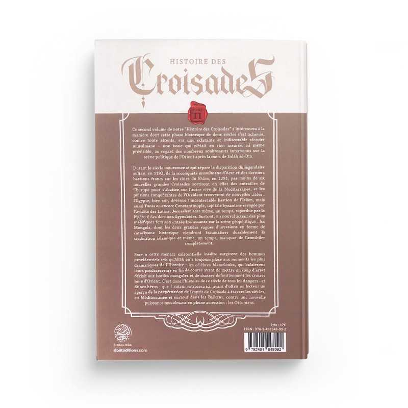 HISTOIRE DES CROISADES (TOME II) - ZAIMECHE EDITIONS RIBAT