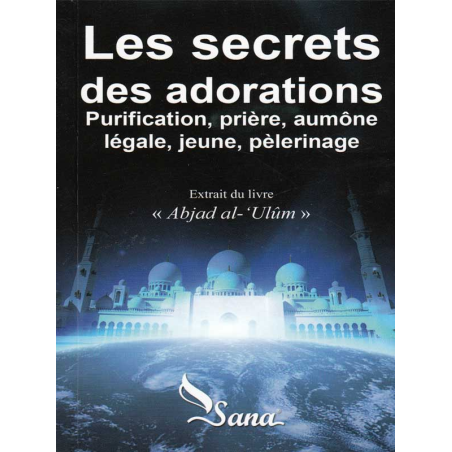 Les Secrets Des Adorations D’après Al Qinjawi