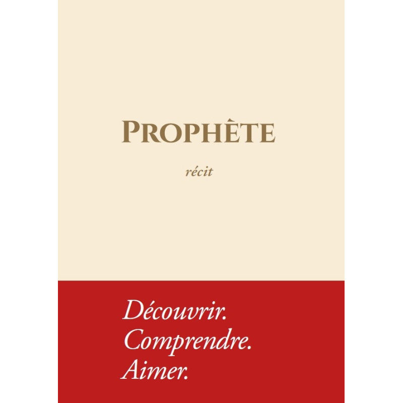 PROPHÈTE - RÉCIT - ÉDITIONS TAWBAH