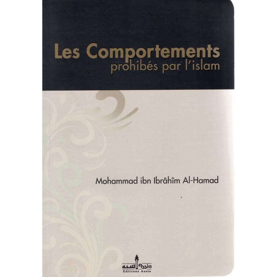Les Comportements Prohibés Par L’Islam