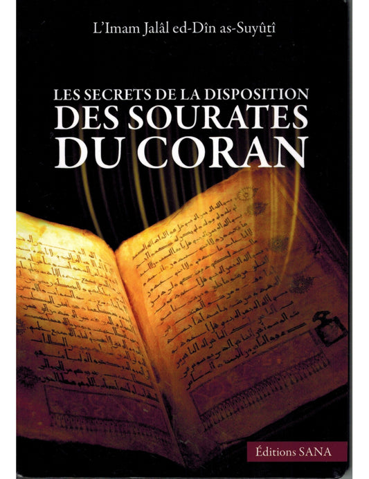 Les Secrets De La Disposition Des Sourates Du Coran