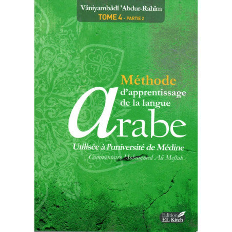 Méthode D'Apprentissage De La Langue Arabe Utilisée À L'université De Médine, Tome 4