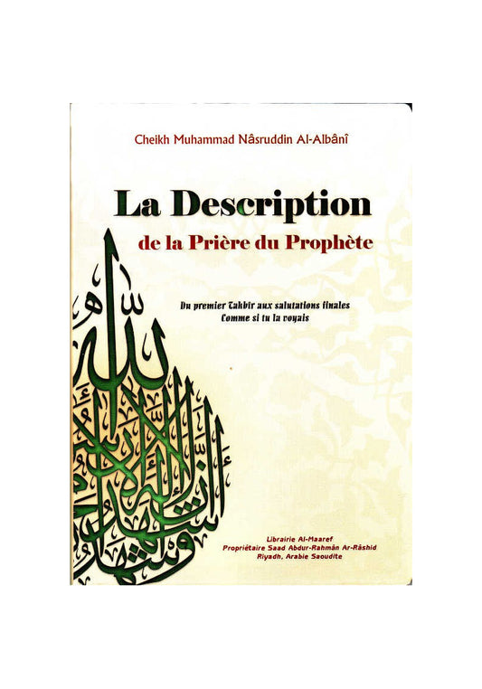 La description de la prière du Prophète - Cheikh Muhammad Nasruddin Al Albani - Éditions Librairie Al-Mareef