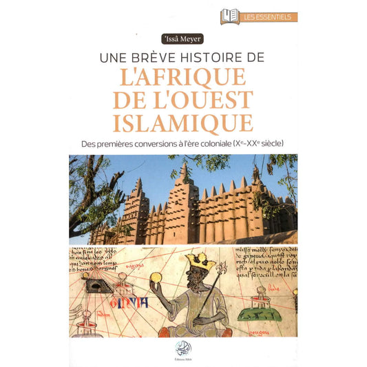 Une brève histoire de l’Afrique de l’Ouest Islamique