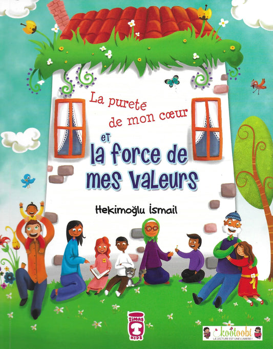 La pureté de mon cœur et la force de mes valeurs