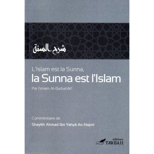 L’islam est la sunna , la sunna est l’islam