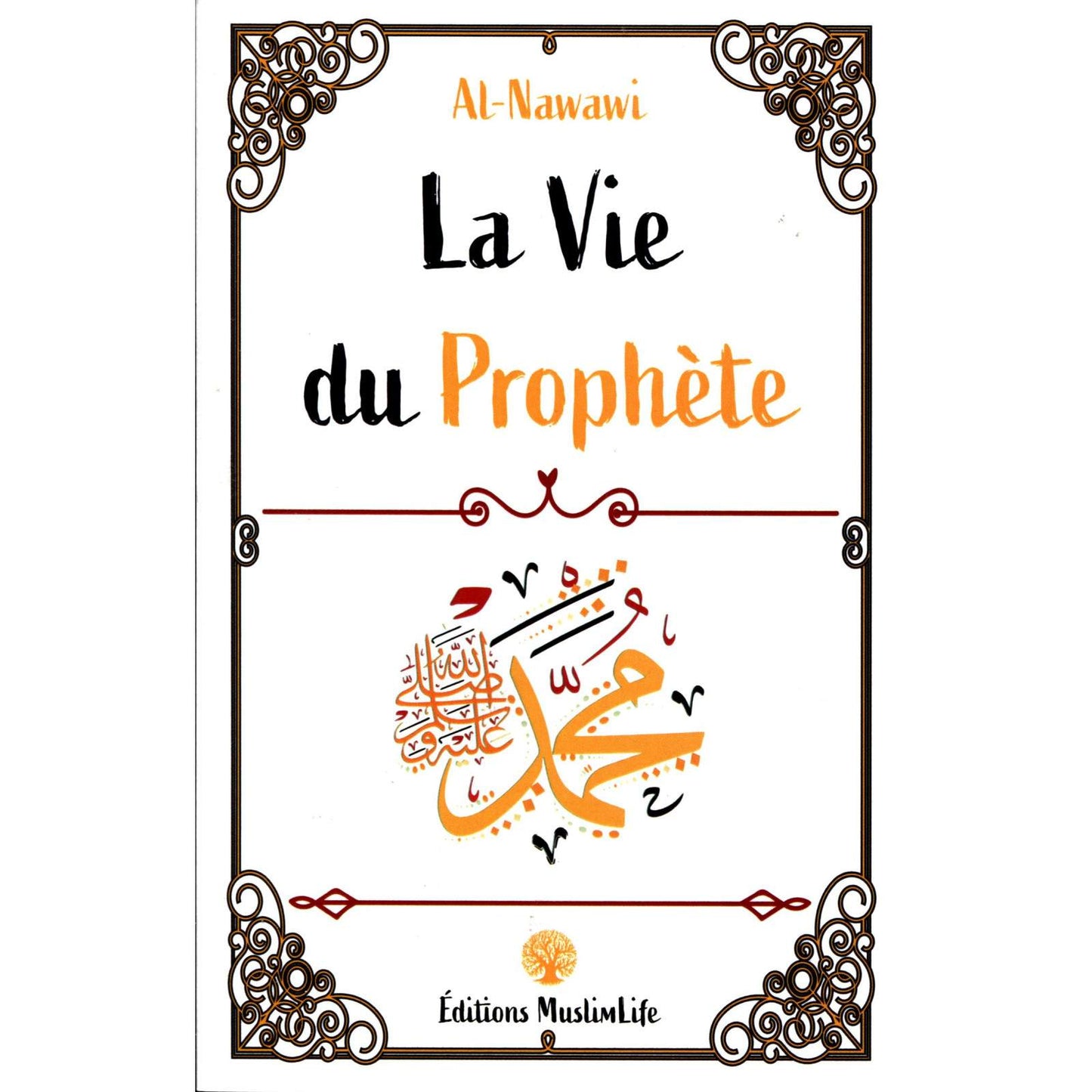 La vie du prophète