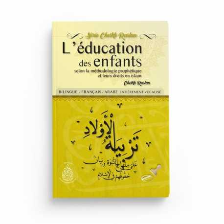 L'EDUCATION DES ENFANTS - MOHAMMED SAID RASLAN - ÉDITIONS PIEUX PRÉDÉCESSEURS