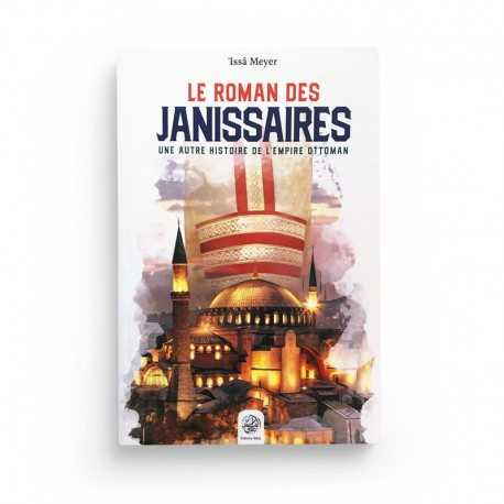 LE ROMAN DES JANISSAIRES - ÉDITIONS RIBÂT