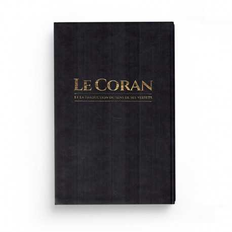 LE CORAN ET LA TRADUCTION DU SENS DE SES VERSETS (ARABE-FRANÇAIS), ÉDITIONS TAWBAH